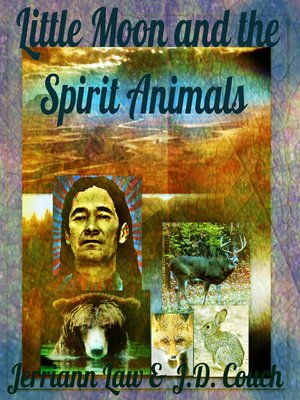 cover image of Little Moon and the Spirit Animals